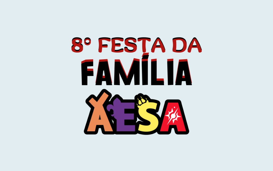 8°Festa da Família AESA – 04.02.2023